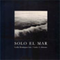 Solo el mar